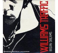 Williams Traffic - Brian Dreams
