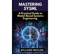 Williams Waylon Mastering Sysml (Tascabile)