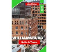 Williamsburg Guide de voyage 2026: Découvrez l'histoire coloniale, les musées vivants, la restauration locale, les attractions familiales et des conseils pratiques pour votre voyage en Virginie
