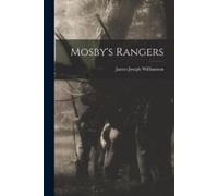 Williamson James Joseph Mosby's Rangers (Tascabile)
