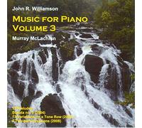 Williamson, John - Music For Piano Vol. 3