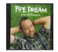 Williamson, John - Pipe Dream