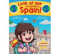 Williamson Kleverton Monteiro Look at Me I'm going to Spain (Tascabile)