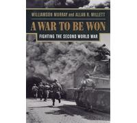 Williamson Murray Allan R. Millett A War To Be Won (Tascabile)