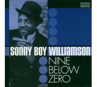Williamson,Sonny Boy - Nine Below Zero