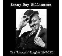 Williamson, Sonny Boy - The 'Trumpet' Singles 1947-1955