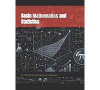 Willian Viana Campos Basic Mathematics and Statistics (Tascabile)