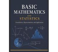 Willian Viana Campos Basic Mathematics and Statistics (Tascabile)