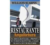 Willians Scarpin Como Fazer um Restaurante Bar? TCC (Tascabile)
