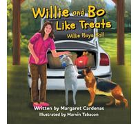 Willie and Bo Like Treats: Willie Plays Ball