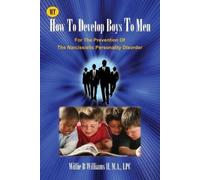 Willie B Williams How To Develop Boys To Men (Tascabile)