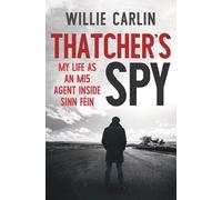 Willie Carlin Thatcher's Spy (Tascabile)