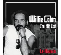 Willie Colon - Hit List: La Historia