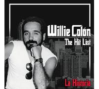 Willie Colon - Hit List: La Historia