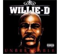 Willie D - Unbreakable