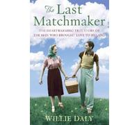 Willie Daly The Last Matchmaker (Tascabile)