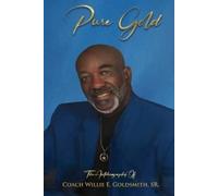 Willie E Goldsmith Pure Gold (Tascabile)