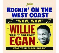 Willie Egan Rockin' On the West Coast (CD) Album (Jewel Case)