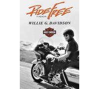Willie G. Davidson Ride Free (Copertina rigida)
