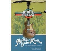 Willie G. Moseley The Atlanta Rhythm Section (Copertina rigida)