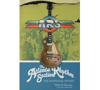 Willie G. Moseley The Atlanta Rhythm Section (Copertina rigida)