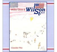 Willie Gene and Wilson St. - Consider This