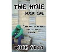 Willie Gibbs The Hole (Tascabile)