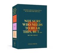 Willie Greene Not Sure Who Needs to Hear This, But . . . (Postcards)