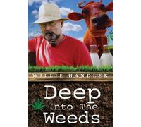 Willie Handler Deep Into the Weeds (Tascabile)