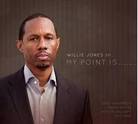 Willie Jones III My Point Is (CD)