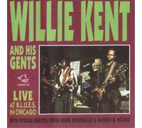 Willie Kent and his Gents Live at B.L.U.E.S. In Chicago (CD) Album