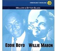 Willie Mabon & Eddie Boyd - Mellow & Bitter Blues
