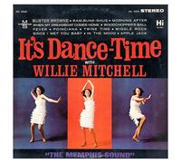 Willie Mitchell It's Dance Time (Vinyl LP)
