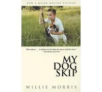 Willie Morris My Dog Skip (Tascabile)