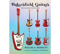 Willie Moseley Bakersfield Guitars (Copertina rigida)