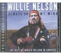 Willie Nelson - Always on My Mind: the Best of