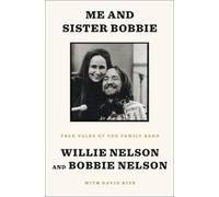 Willie Nelson Bobbie Nelson Me and Sister Bobbie (Tascabile)