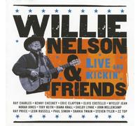 Willie Nelson & Friends - Live & Kickin