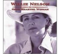Willie Nelson - Good Hearted Woman by Willie Nelson (2001-04-24)