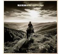 Willie Nelson - Oh What A Beautiful World
