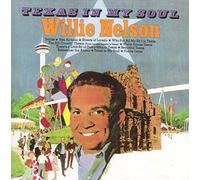 Willie Nelson - Texas In My Soul