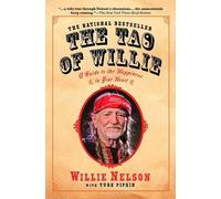 The Tao of Willie: A Guide to the Happiness in Your Heart