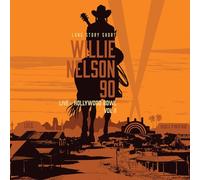 Willie Nelson, Various - Long Story Short: Willie Nelson 90: Live At The Hollywo