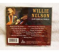 Willie Nelson - Willie Nelson-Slow Down Old Wo
