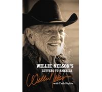 Willie Nelson Willie Nelson's Letters to America (Tascabile)