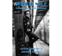 Willie Nile: Complete Recordings Illustrated: 64