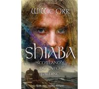 Willie Orr Shiaba (Tascabile) Book 1 - Leaving the Land