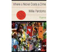 Willie Perdomo Where a Nickel Costs a Dime (Tascabile)
