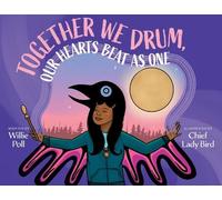 Willie Poll Together We Drum, Our Hearts Beat as One (Copertina rigida)