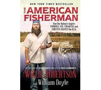 Willie Robertson William Doyle The American Fisherman (Tascabile)